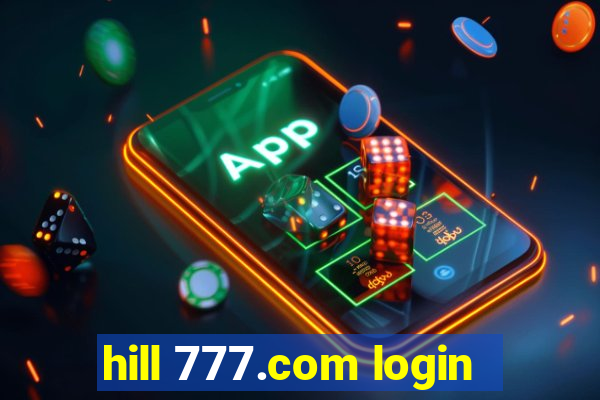 hill 777.com login